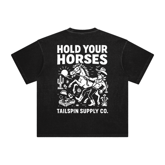 Hold Your Horses T-Shirt