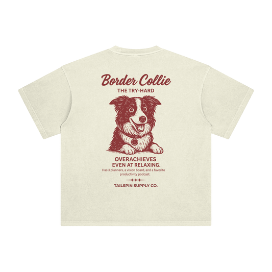 Try-Hard Border Collie T-Shirt