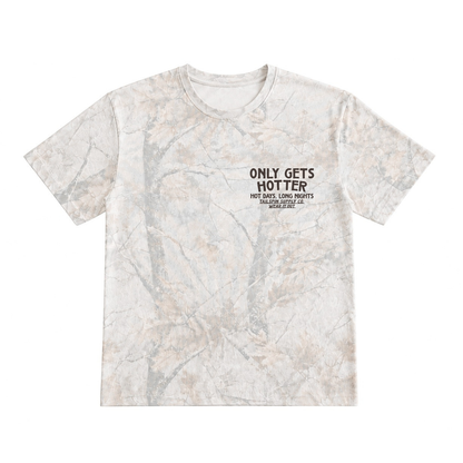 Only Gets Hotter Camo T-Shirt