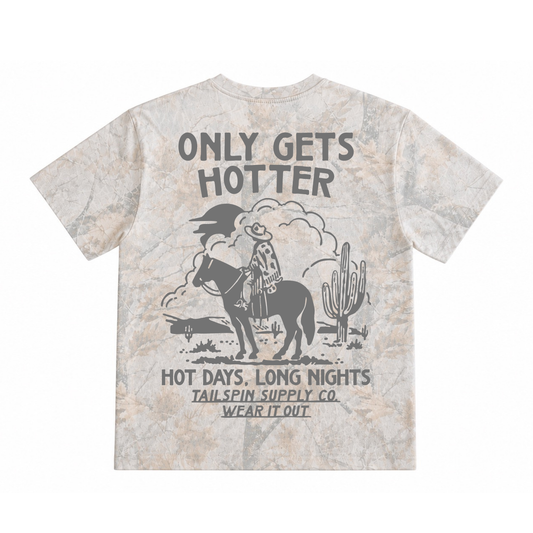 Only Gets Hotter Camo T-Shirt
