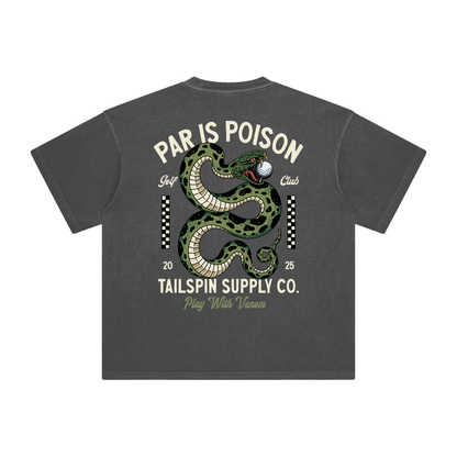 Par Is Poison T-Shirt