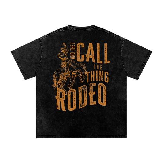 And They Call The Thing Rodeo T-Shirt