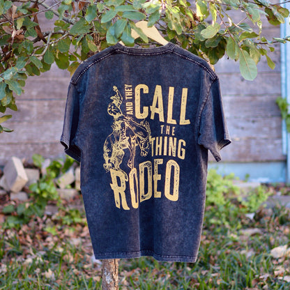 And They Call The Thing Rodeo T-Shirt