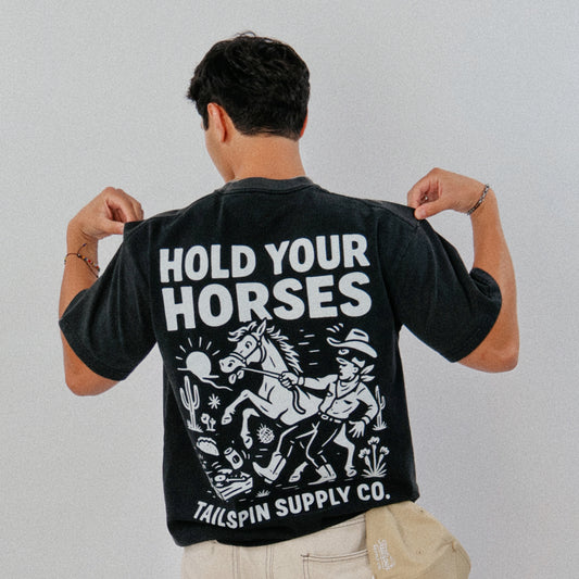 Hold Your Horses T-Shirt