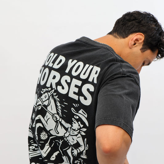 Hold Your Horses T-Shirt