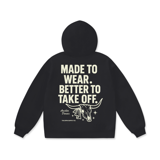 Better To Take Off Hoodie