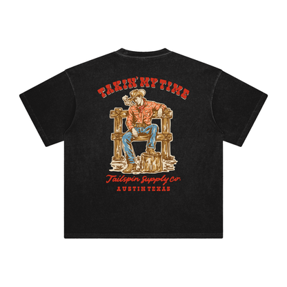 Takin’ My Time T-Shirt